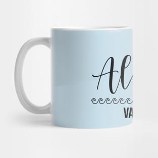 Aloha and pineapple Mug